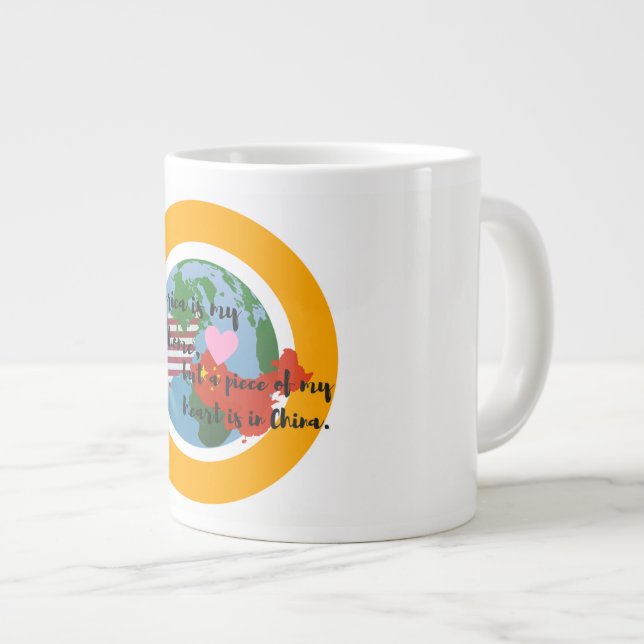 A Piece of My Heart is in China Jumbo Mug (Front Right)