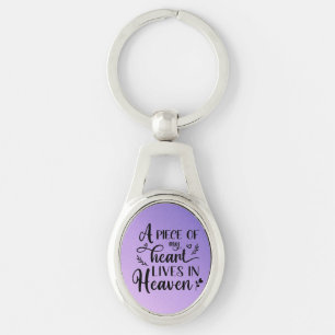 A Piece Of My Heart Lives In Heaven Keychain