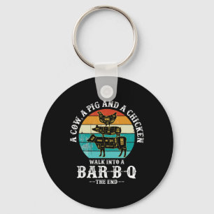 A Pig, A Chicken, And A Cow Walk Into A Rbecue R-b Keychain