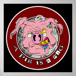 A Pig is a Pig! Poster