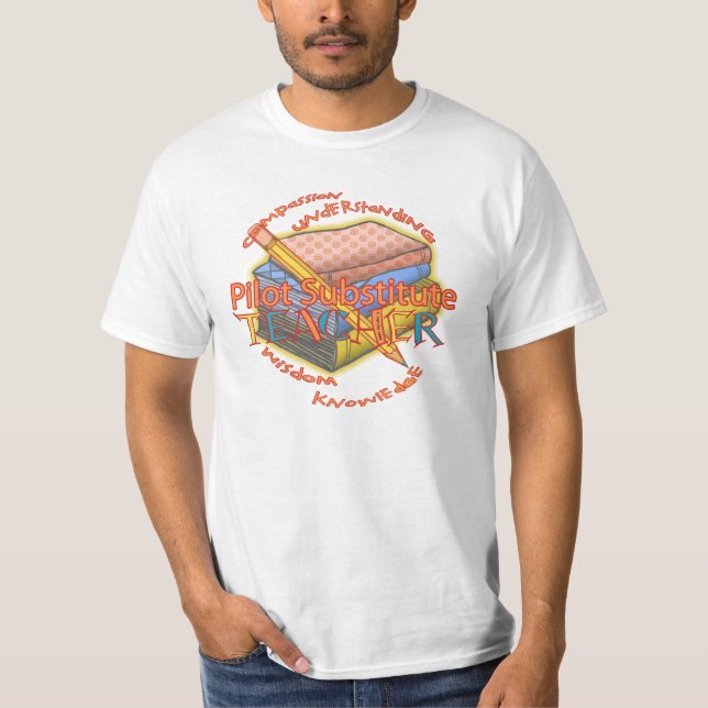 A Pilot Sub Teacher Motto T-Shirt (Front)