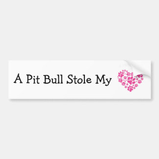 A Pit Bull Stole My Heart Bumper Sticker