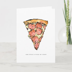 A Pizza My Heart Valentine's Day Greeting Card