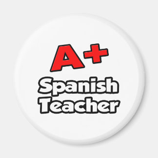 A Plus Spanish Teacher Magnet