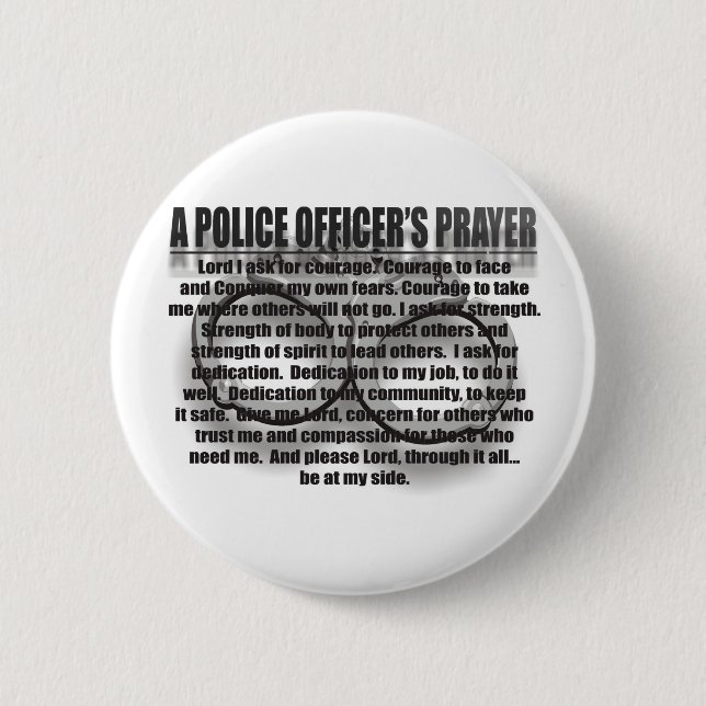 A POLICE OFFICER'S PRAYER 2 INCH ROUND BUTTON (Front)
