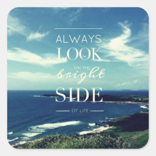 A Positive Outlook on Life / ©Seascape Square Sticker
