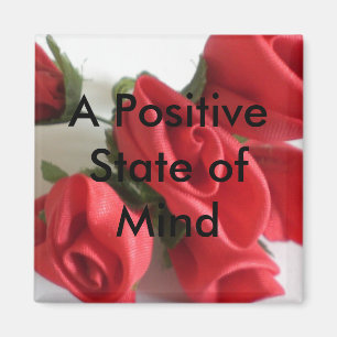 A Positive State of Mind Magnet