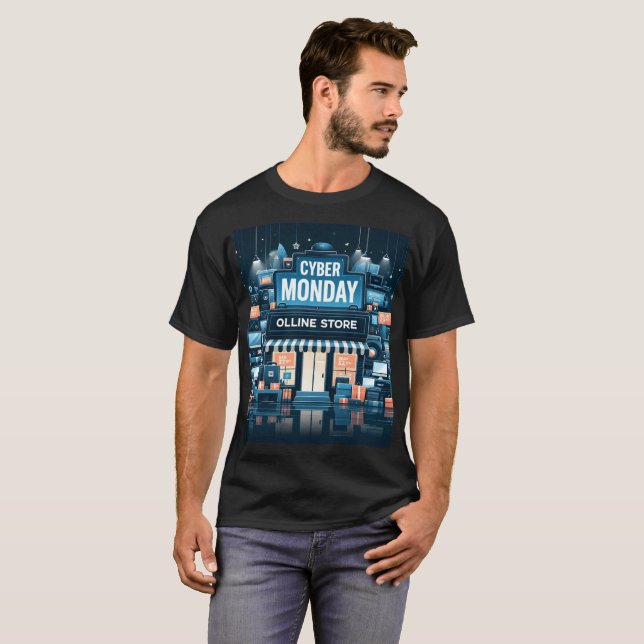 a poster for cyber monday store with a sign that T-Shirt (Front Full)