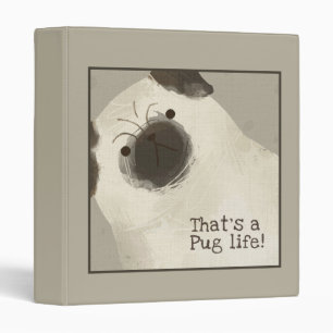 A Pug Life  Binder