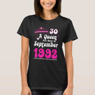 A Queen Are Born in September 1992 Happy Birthday T-Shirt
