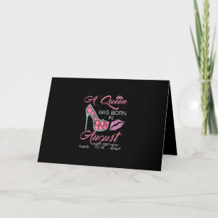 A Queen Was Born In August Birthday Gift For Women Card