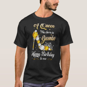 A Queen Was Born In December Birthday shoes Gifts T-Shirt