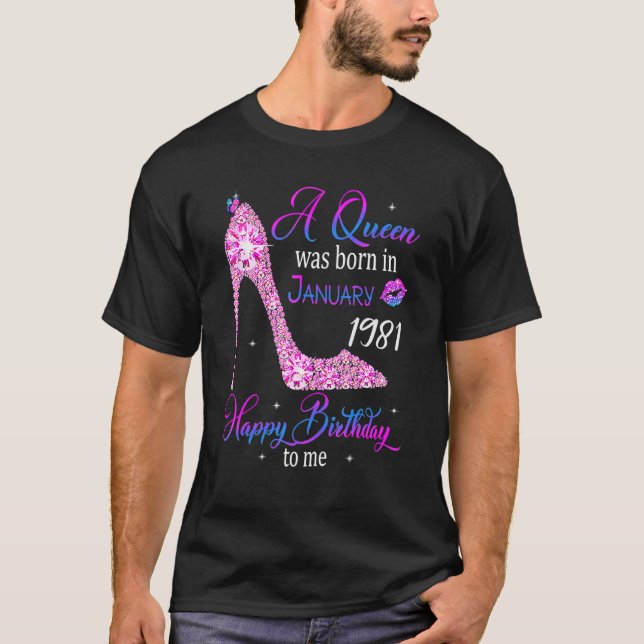 A Queen Was Born in January 1981 42nd Birthday T-Shirt (Front)