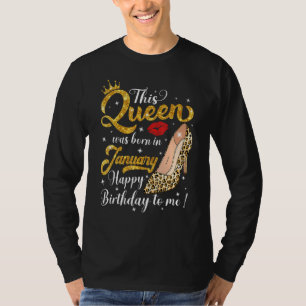 A Queen Was Born In January Birthday Leopard High T-Shirt