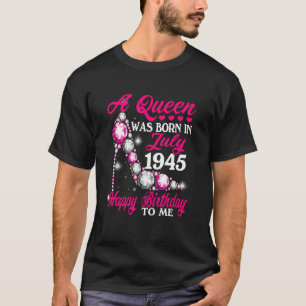 A Queen Was Born In July 1945 High Heel 77th Birth T-Shirt