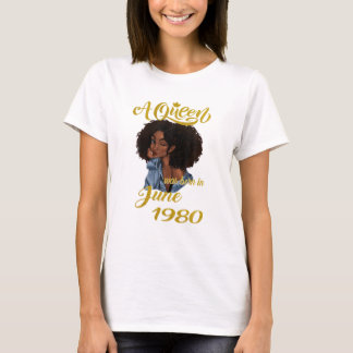 A Queen Was Born In June 1980 41St Birthday Gift T-Shirt