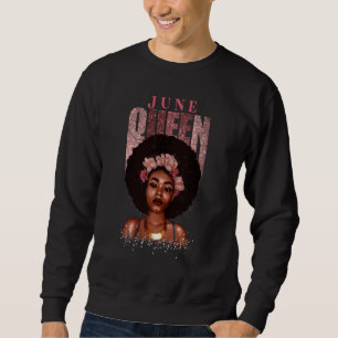 A Queen Was Born In June Happy Birthday To Me Blac Sweatshirt