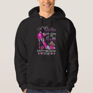 A Queen Was Born On May 8th Happy Birthday To Me Hoodie