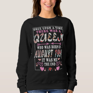 A Queen Who Was Born In August 1990  Birthday Wome Sweatshirt