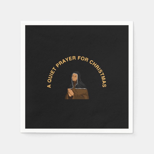 A QUIET PRAYER FOR CHRISTMAS NAPKIN (Front)