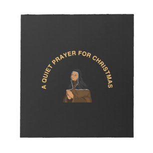 A QUIET PRAYER FOR CHRISTMAS NOTEPAD
