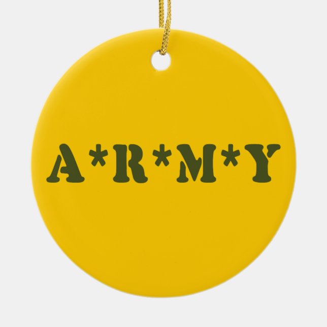 A*R*M*Y CERAMIC ORNAMENT (Front)