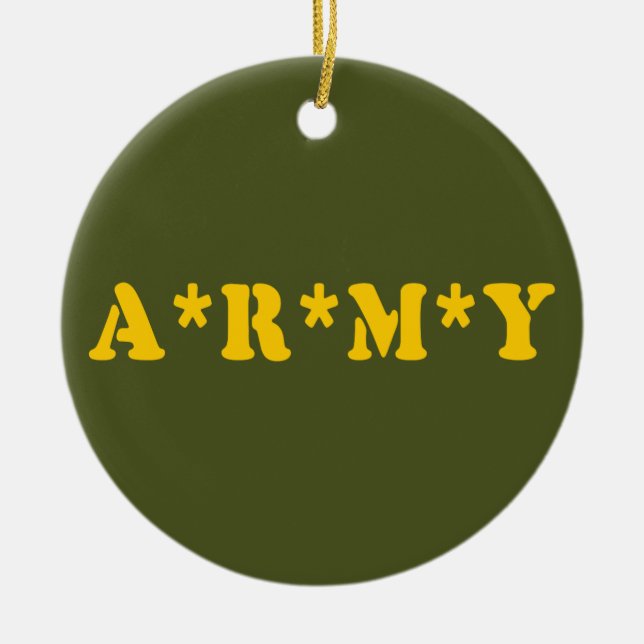 A*R*M*Y CERAMIC ORNAMENT (Front)