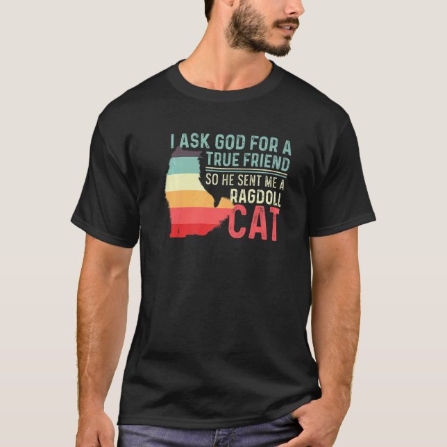 A Ragdoll Cat Friendly Person T-Shirt (Front)