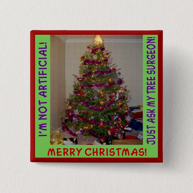 A Real Christmas Tree 2 Inch Square Button (Front)