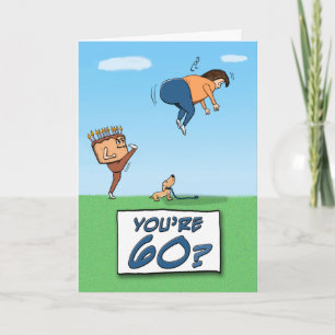 A Real Kick in the Butt 60th Birthday Card
