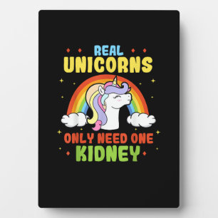 A Real Unicorn Only Need One Kidney Organ Donor Or Plaque