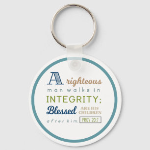 A Righteous Man Walks in Integrity, Scripture Keychain