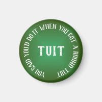 A Round Tuit Humourous Green Gradient