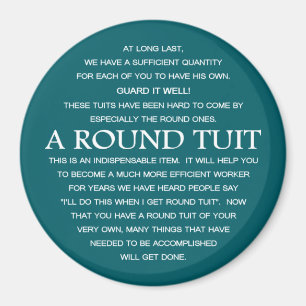 A Round Tuit Magnet