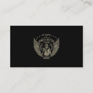 A Safe Army Is Better Than A Safe Border Business Card
