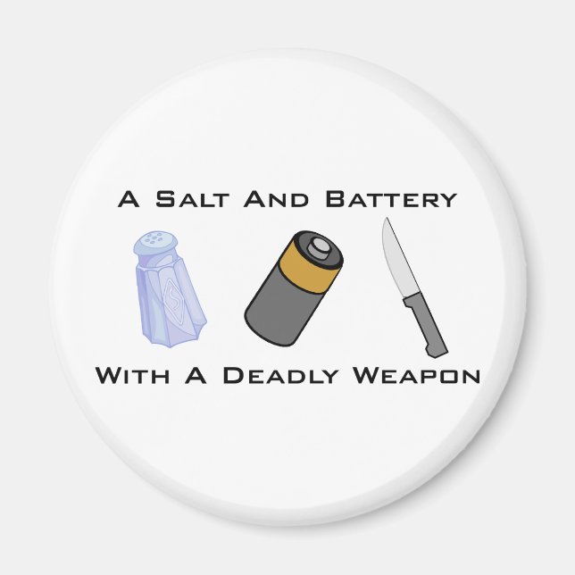 A Salt And Battery With A Deadly Weapon Magnet (Front)
