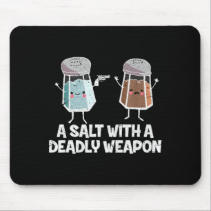 A Salt With A Deadly Wean Funny Food Pun Gun Kawai Mouse Pad