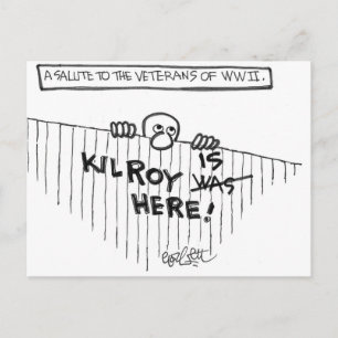A Salute to Veterans of WWII (Kilroy) Postcard