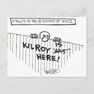 A Salute to Veterans of WWII (Kilroy) Postcard