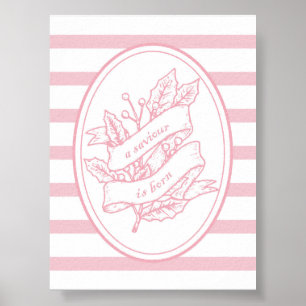 A Saviour Is Born Pink Holly Banner Christmas  Poster