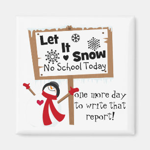 A School Psychologist's Snow Day Reality Magnet