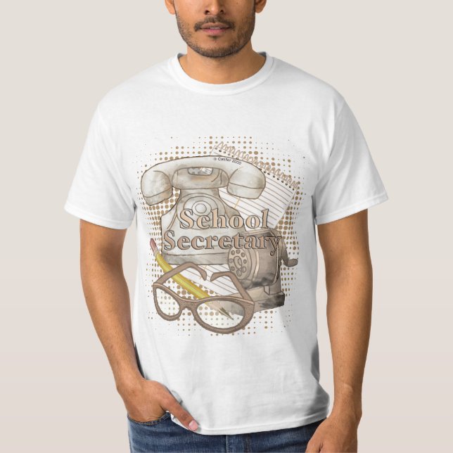 A School Secretary T-Shirt (Front)