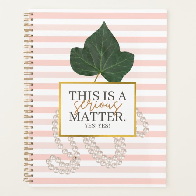 "A Serious Matter" Planner (Front)