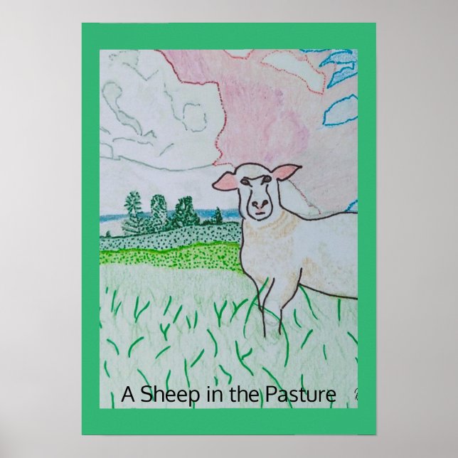 A Sheep in the Pasture Thick Kelly Green Border Poster (Front)