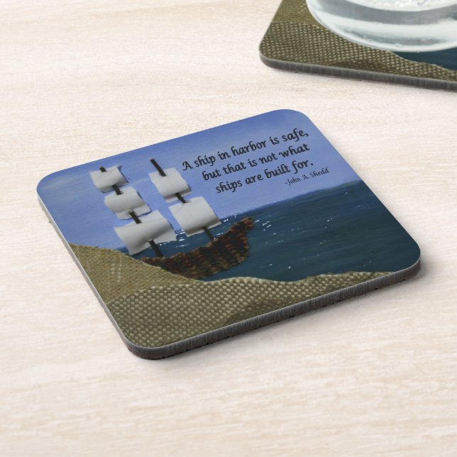 A Ship in Harbour is Safe Inspirational Quotation Coaster (Left Side)