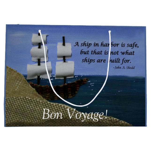 A Ship in Harbour is Safe Inspirational Quotation Large Gift Bag (Back)