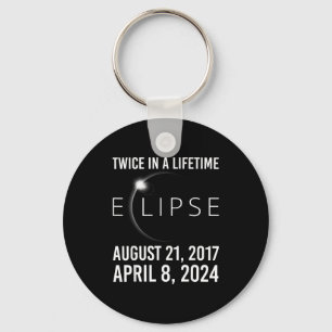 A Shirt Twice Lifetime Solar Eclipse Total Keychain