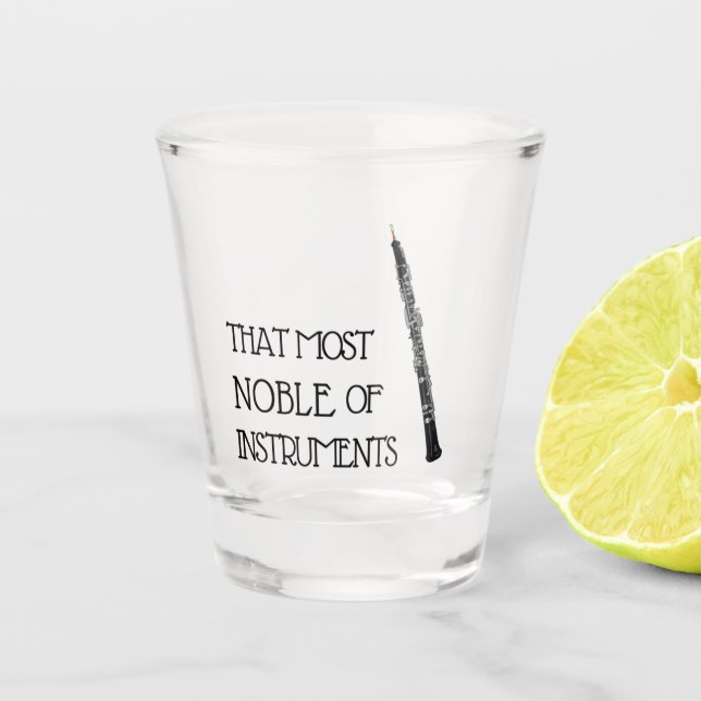 A Shot Ce plus noble des instruments - verre à liqueur de (Devant)