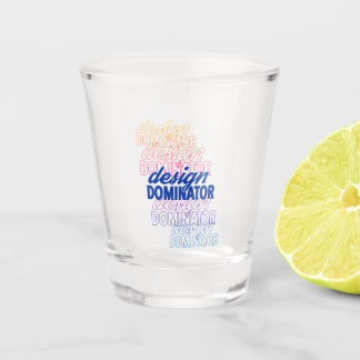 A Shot Dominateur de conception Répéter le verre de prise