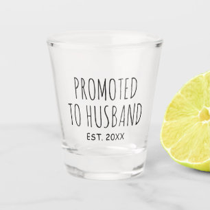 A Shot Promu Au Mari Verre de prise cadeau Mariage